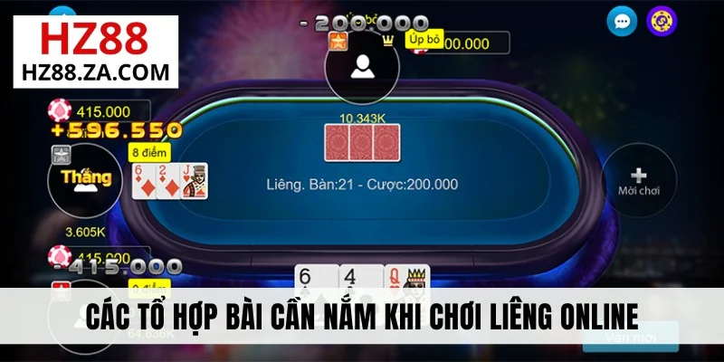 Các tổ hợp bài cần nắm khi chơi Liêng online