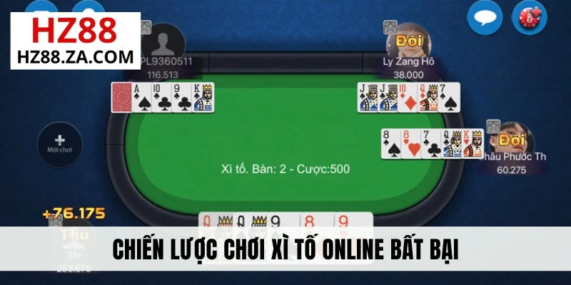 Chiến lược chơi Xì Tố online bất bại