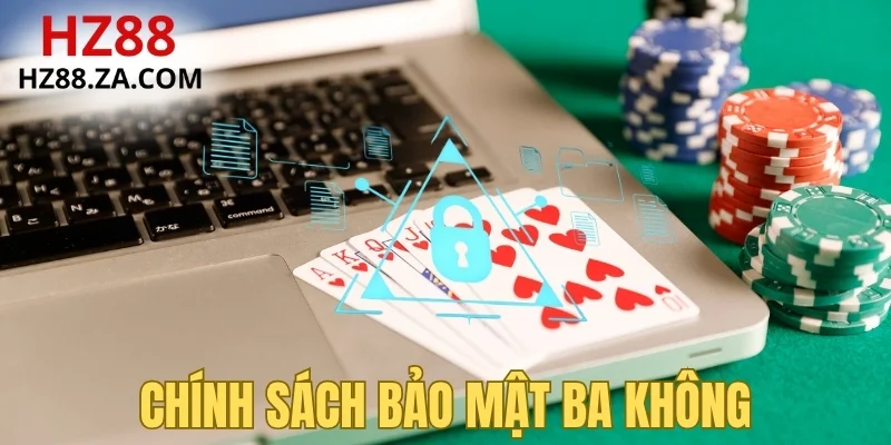 Chính sách bảo mật ba không từ trang web