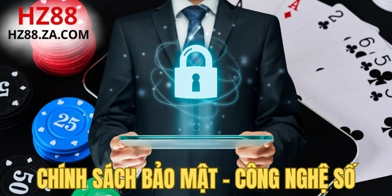 Chính sách bảo mật - Công nghệ số