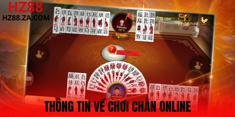 Đôi nét về chơi Chắn online