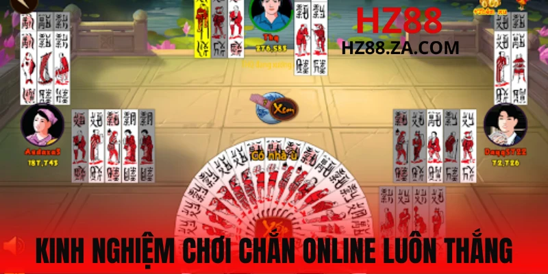 Mẹo chơi Chắn online hiệu quả, dễ thắng lớn