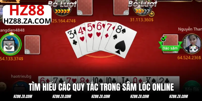 Tìm hiểu các quy tắc trong Sâm Lốc online