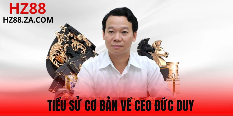 Thông tin về CEO Đức Duy