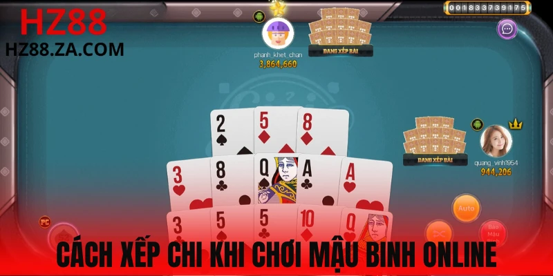 Xếp các chi phù hợp trong Mậu Binh online